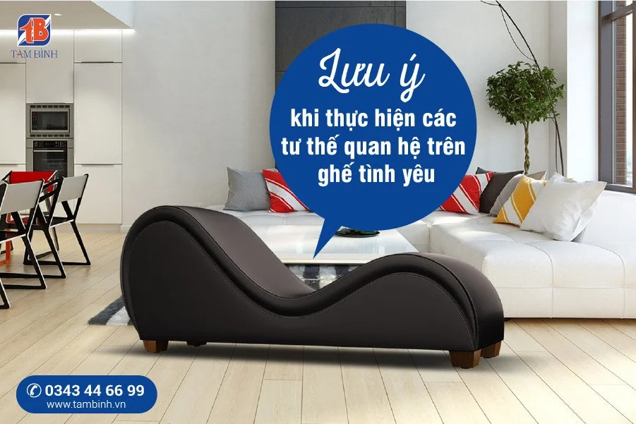 lưu ý khi thực hiện tư thế quan hệ trên ghế tình yêu